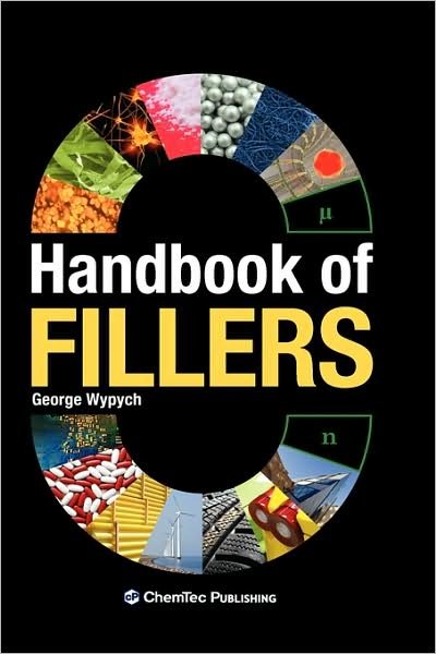 Cover for George Wypych · Handbook of Fillers (Gebundenes Buch) [3 Rev edition] (2009)