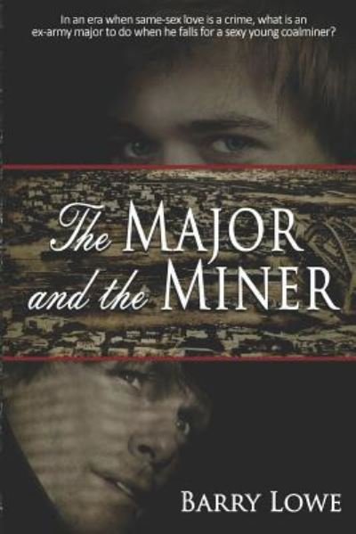 Cover for Barry Lowe · The Major and the Miner (Paperback Bog) (2019)