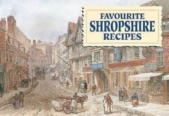 Cover for Dorothy Baldock · Favourite Shropshire Recipes (Paperback Book) (2019)