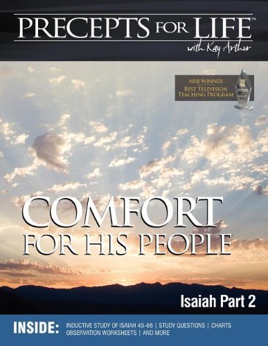 Cover for Kay Arthur · Precepts for Life Study Companion: Comfort His People (Isaiah Part 2) (Pocketbok) (2009)