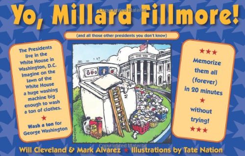 Cover for Will Cleveland · Yo Millard Fillmore!: (And all those other Presidents you don't know) (Paperback Book) [Revised edition] (2011)