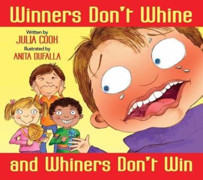 Cover for Julia Cook · Winners Don't Whine and Whiners Don't Win (Pocketbok) (2016)