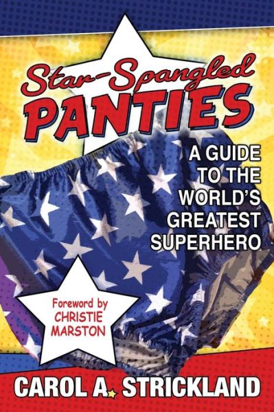 Cover for Carol A Strickland · Star-Spangled Panties (Paperback Book) (2021)