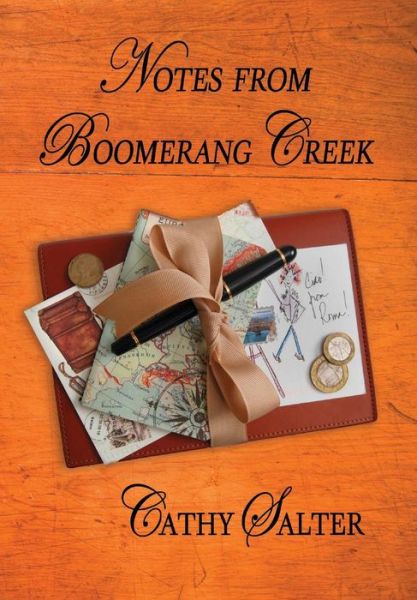 Cover for Cathy Salter · Notes from Boomerang Creek (Gebundenes Buch) (2015)