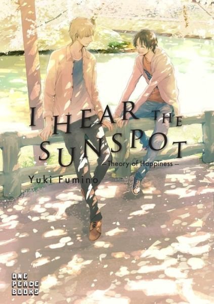 Cover for Yuki Fumino · I Hear The Sunspot: Theory Of Happiness (Paperback Bog) [English edition. edition] (2018)