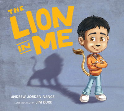 Cover for Andrew Jordan Nance · The Lion in Me (Hardcover Book) (2019)