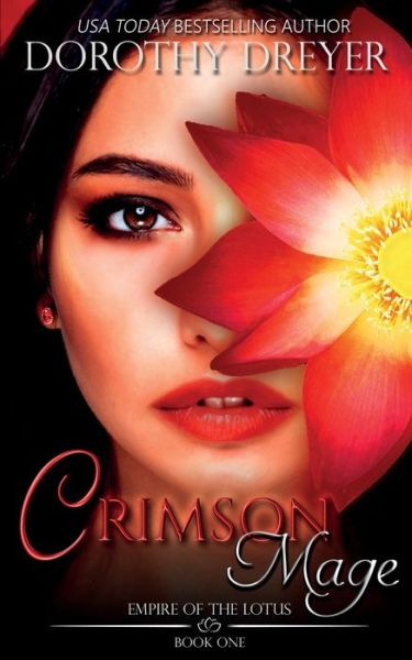 Cover for Dorothy Dreyer · Crimson Mage - Empire of the Lotus (Paperback Book) (2020)