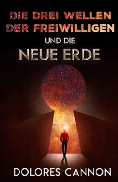 Cover for Rolf Meyer-Heidenreich · Die Drei Wellen der Freiwilligen und Die Neue Erde (Book) (2021)