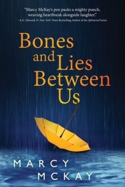 Cover for Marcy McKay · Bones and Lies Between Us - Copper Daniels (Pocketbok) (2019)