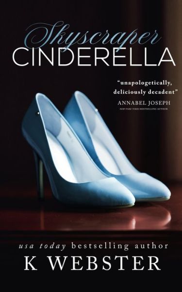 Cover for K Webster · Skyscraper Cinderella (Paperback Book) (2021)