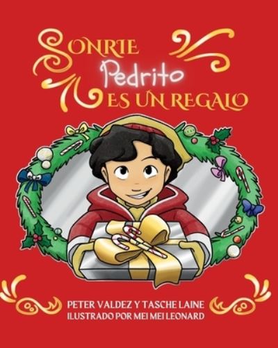 Cover for Tasche Laine · Sonrie Pedrito, Es Un Regalo (Bok) (2023)