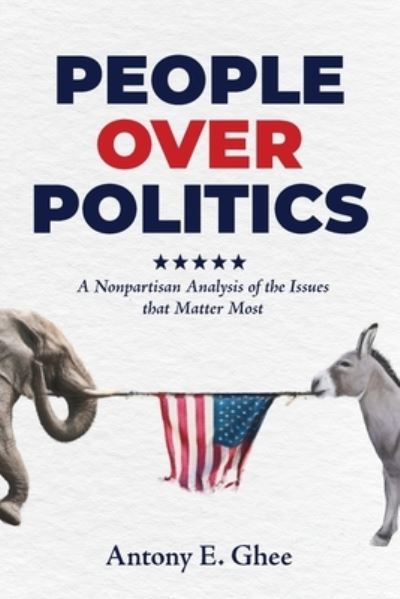 Cover for Antony Ghee · People over Politics (Book) (2022)