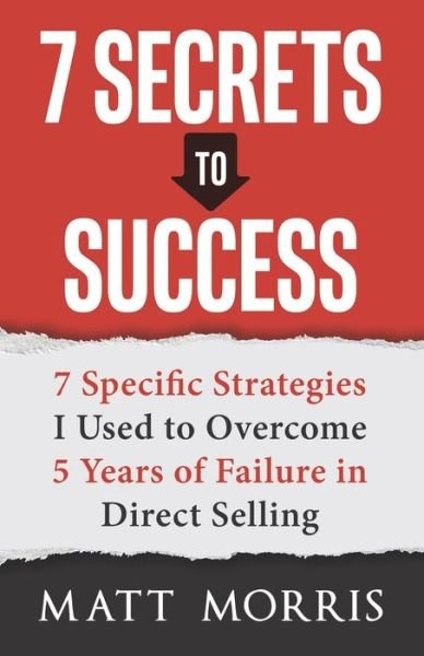 Cover for Matt Morris · 7 Secrets to Success (Paperback Bog) (2020)