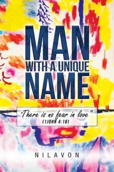 Cover for Nilavon · Man with a Unique Name (Paperback Book) (2021)