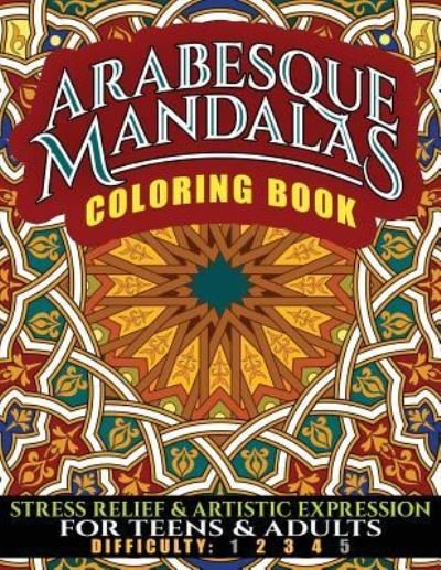 Cover for N D Author Services · Arabesque Mandalas Coloring Book (Taschenbuch) (2018)