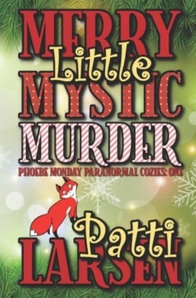 Cover for Patti Larsen · Merry Little Mystic Murder (Pocketbok) (2021)