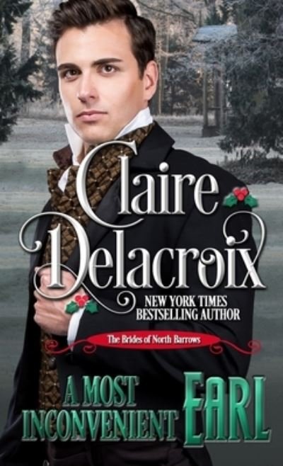 Cover for Claire Delacroix · A Most Inconvenient Earl (Paperback Bog) (2022)