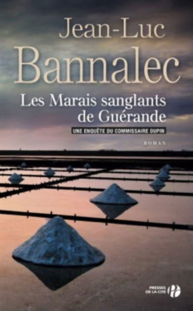 Cover for Jean-Luc Bannalec · Les marais sanglants de Guerande: enquete du commissaire Dupin (MERCH) (2016)