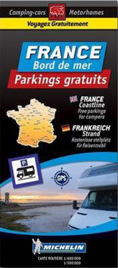 France Motorhome Stopovers: Trailers Park Maps - Michelin - Livros - Michelin Editions des Voyages - 9782919004416 - 9 de janeiro de 2017
