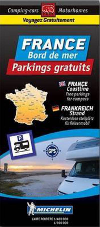 France Motorhome Stopovers: Trailers Park Maps - Michelin - Livres - Michelin Editions des Voyages - 9782919004416 - 9 janvier 2017