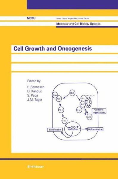 Cover for S Papa · Cell Growth and Oncogenesis - Molecular and Cell Biology Updates (Paperback Book) [Softcover reprint of the original 1st ed. 1998 edition] (2012)