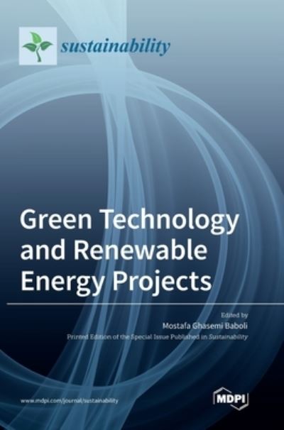 Cover for Mostafa Ghasemi Baboli · Green Technology and Renewable Energy Projects (Hardcover Book) (2022)