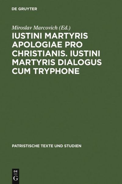 Cover for Justin · Iustini Martyris Apol.; Dialog. (Bok) (2005)