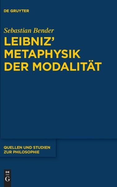 Cover for Bender · Leibniz' Metayphysik d.Modalitä (Book) (2016)