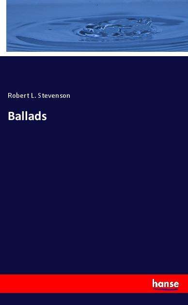 Cover for Stevenson · Ballads (Book)