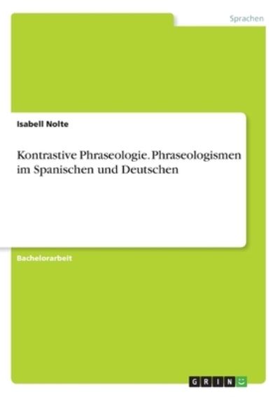 Cover for Nolte · Kontrastive Phraseologie. Phraseo (Book)