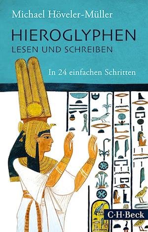 Cover for Michael Höveler-Müller · Hieroglyphen lesen und schreiben (Book) (2022)