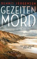 Cover for Dennis Jürgensen · Gezeitenmord (Pocketbok) (2022)