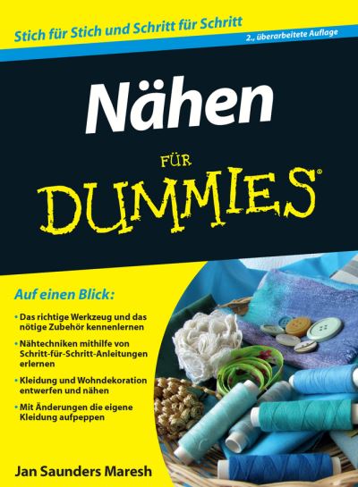 Cover for Jan Saunders Maresh · Nahen fur Dummies - Fur Dummies (Paperback Book) [2., uberarbeitete Auflage edition] (2012)