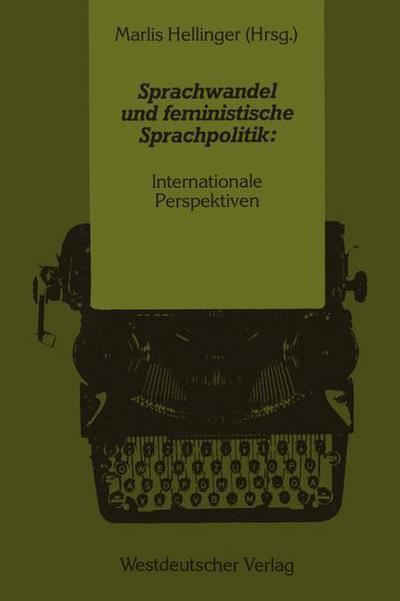 Cover for Marlis Hellinger · Sprachwandel und Feministische Sprachpolitik: Internationale Perspektiven (Paperback Book) [1985 edition] (1985)