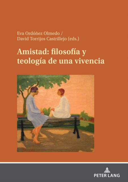 Cover for Amistad: Filosof?a Y Teolog?a de Una Vivencia (Hardcover Book) (2024)