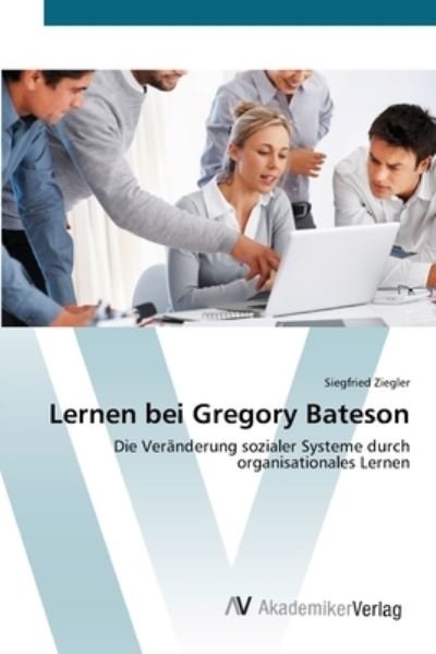 Cover for Ziegler · Lernen bei Gregory Bateson (Buch) (2012)
