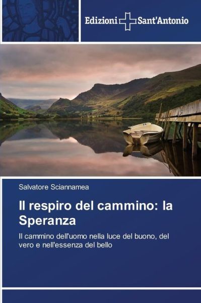 Cover for Sciannamea Salvatore · Il Respiro Del Cammino: La Speranza (Paperback Book) (2015)