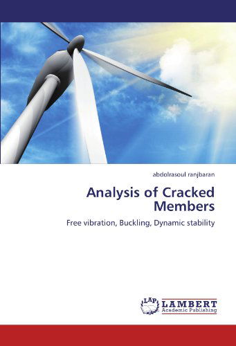 Cover for Abdolrasoul Ranjbaran · Analysis of Cracked Members: Free Vibration, Buckling, Dynamic Stability (Paperback Book) (2012)