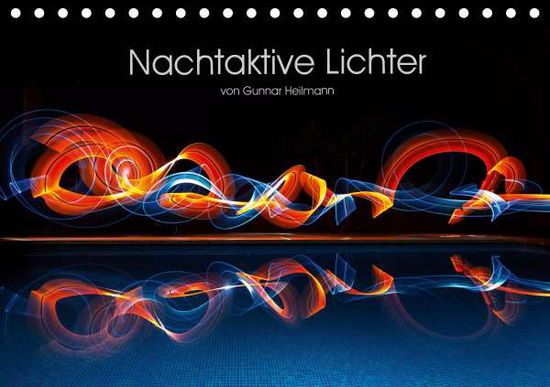 Cover for Heilmann · Nachtaktive Lichter (Tischkale (Book)