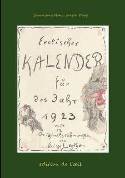 Cover for Hans-jurgen Dopp · Mitja Leytho Erotischer Kalender 1923 (Paperback Bog) (2013)