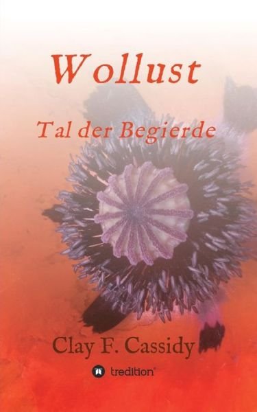 Cover for Cassidy · Wollust (Bok) (2016)