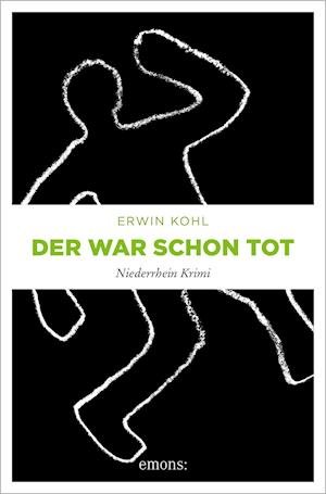 Cover for Erwin Kohl · Der war schon tot (Paperback Book) (2021)
