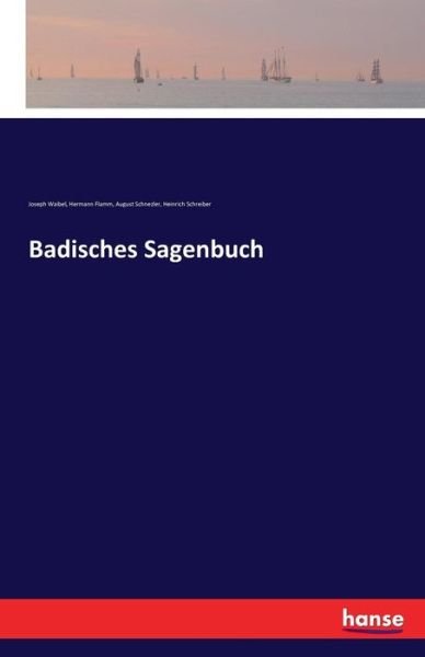 Cover for Waibel · Badisches Sagenbuch (Book) (2016)
