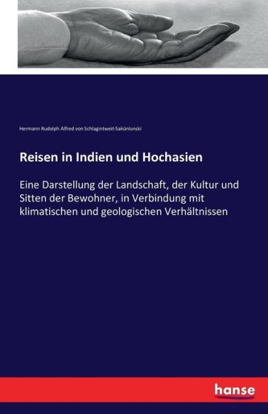 Cover for Schlagintweit-Sakünlunski · Reisen in Ind (Book) (2016)