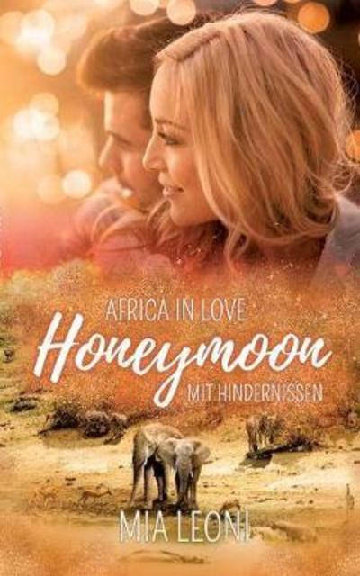 Africa in Love - Leoni - Bücher -  - 9783746089416 - 20. April 2018