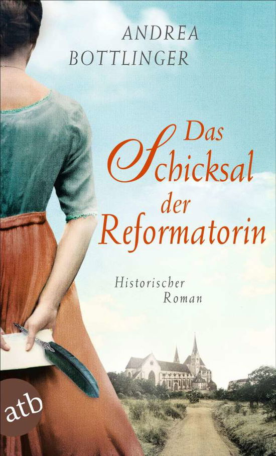 Cover for Andrea Bottlinger · Das Schicksal der Reformatorin (Paperback Book) (2021)