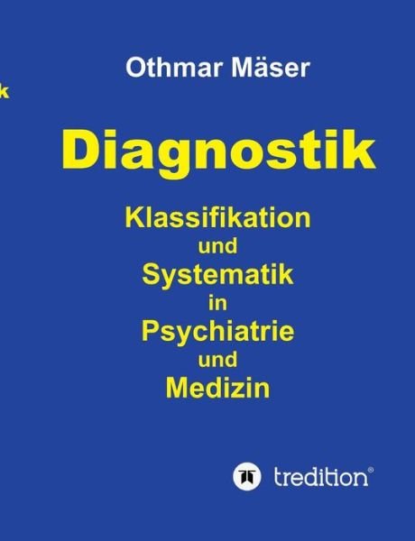 Diagnostik - Mäser - Böcker -  - 9783746980416 - 2 april 2019