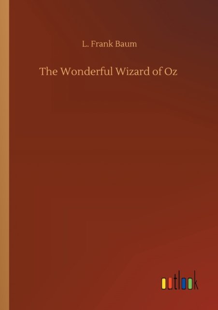 Cover for L Frank Baum · The Wonderful Wizard of Oz (Pocketbok) (2020)