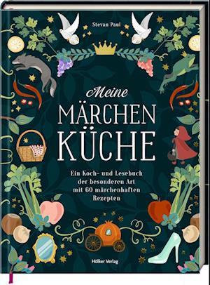 Cover for Stevan Paul · Meine Märchenküche (Book) (2024)