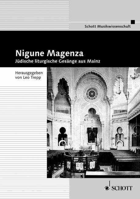 Nigune Magenza: German Language (Beitrage Zur Mittelrheinischen Musikgeschichte) - Leo Trepp - Livros - Schott - 9783795713416 - 1 de agosto de 2004